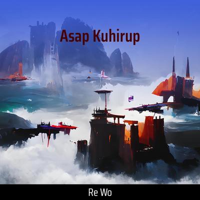 Asap Kuhirup's cover