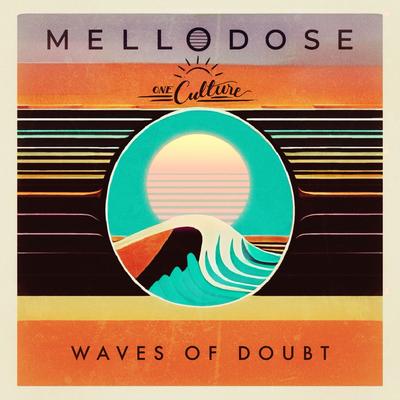 Waves of Doubt By Mellodose, One Culture's cover