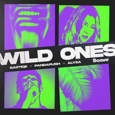 Wild Ones By Bastiqe, Pandapush, Alyea's cover
