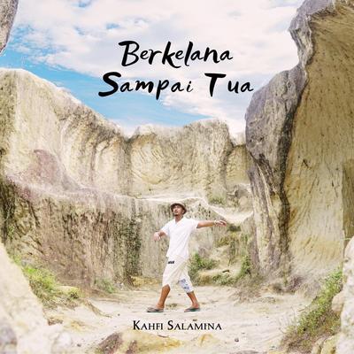 Berkelana Sampai Tua's cover