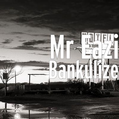 Bankulize By Mr Eazi's cover