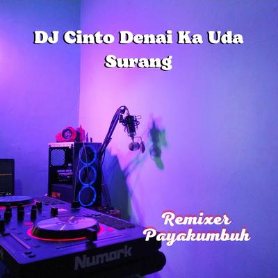 DJ Cinto Denai Ka Uda Surang's cover