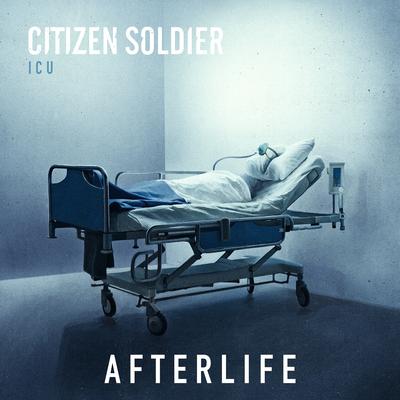 Afterlife By Citizen Soldier's cover