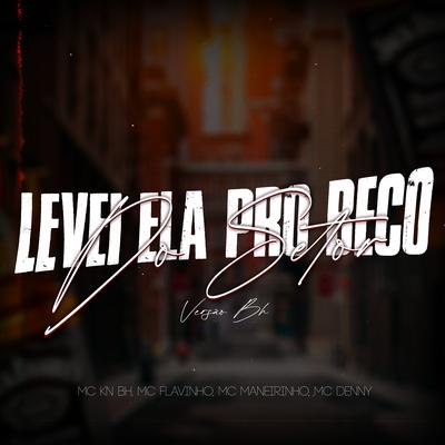 Levei Ela Pro Beco do Setor (Versão Bh)'s cover