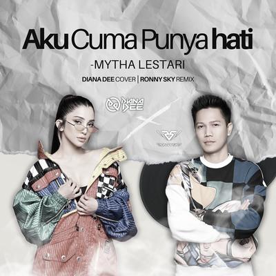 Aku Cuma Punya Hati (Cover) [Remix]'s cover