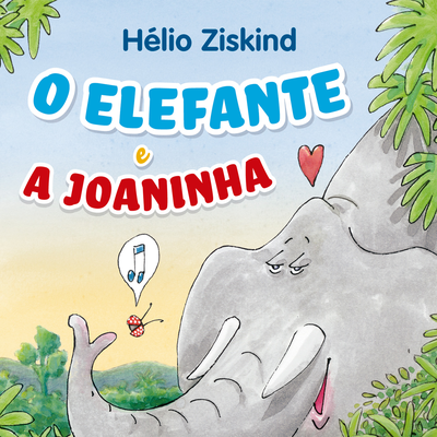 O Elefante e a Joaninha's cover