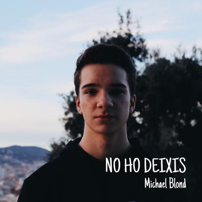 No ho deixis's cover