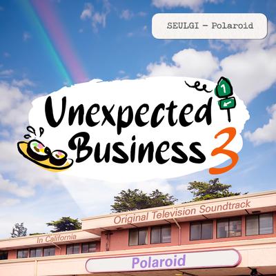 Unexpected Business Season 3: Polaroid (Original Television Soundtrack)'s cover