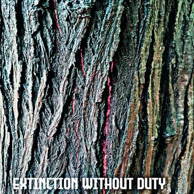 Extinction Without Duty's cover