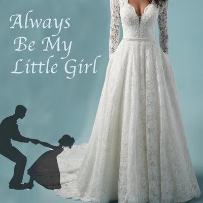 Always Be My Little Girl (feat. Dave Fenley) By Breanna Romer, Dave Fenley's cover