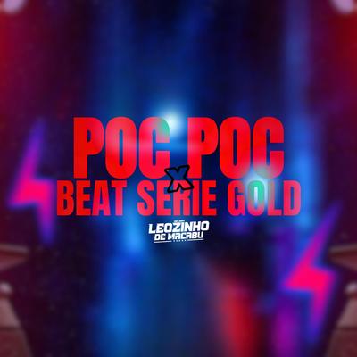 POC POC X BEAT SERIE GOLD By DJ Leozinho de Macabu's cover