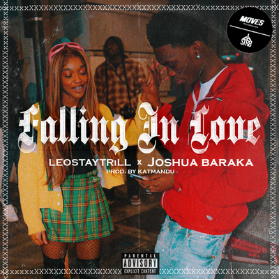 Falling in Love By Joshua Baraka, LeoStayTrill, KatManDu's cover