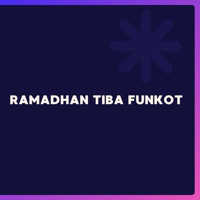 Ramadhan Tiba Funkot's cover