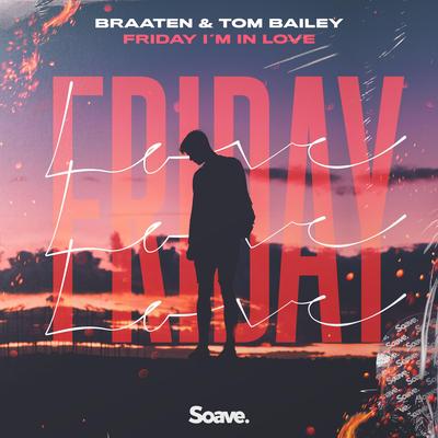 Friday I'm In Love By Braaten, Tom Bailey's cover