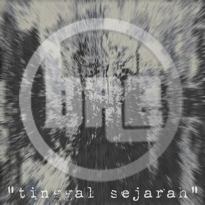 Tinggal Sejarah's cover