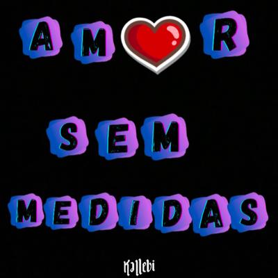 Amor sem medidas's cover