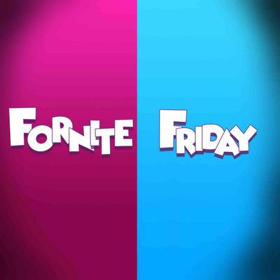 Fortnite Friday (Fortnite) By Rockit Gaming's cover