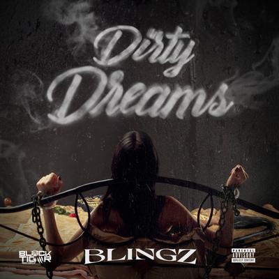 Dirty Dreams (Intro) By Blingz's cover