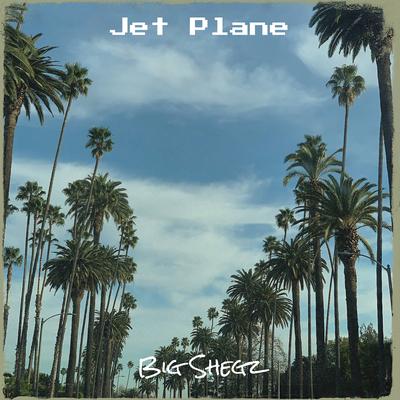 Jet Plane By Big Shegz's cover
