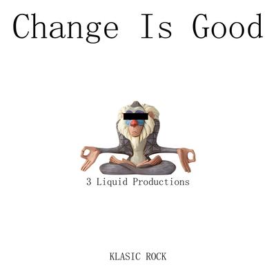 Change Is Good's cover