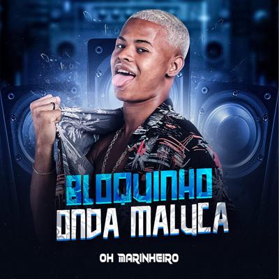 Bloquinho Onda Maluca By Oh Marinheiro's cover