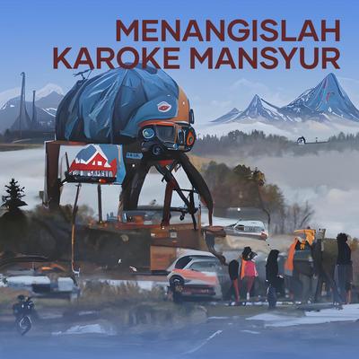 Menangislah Karoke Mansyur's cover