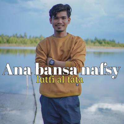 Ana Bansa Nafsy's cover