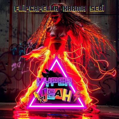 Hyper Yeah By Flip Capella, KARMA, SEBI's cover