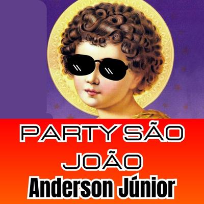 Party São João By Anderson Júnior's cover