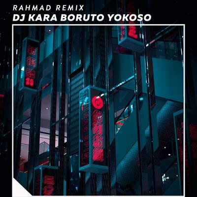 Dj Kara Boruto Yokoso's cover