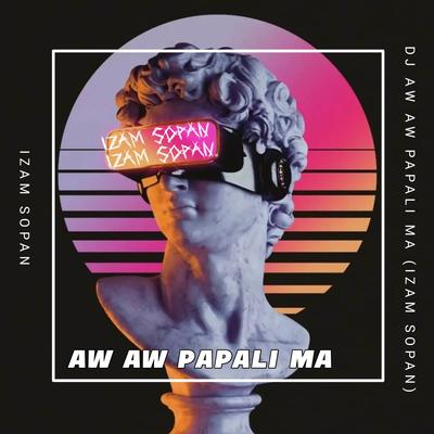 DJ AW AW PAPALI BONGKAR (Inst)'s cover