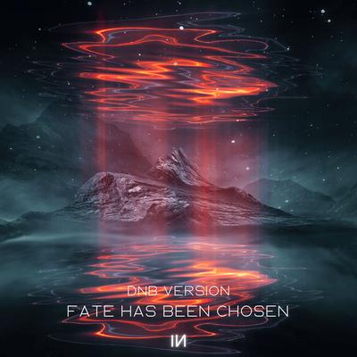 Fate Has Been Chosen (DnB Version - Slowed + Reverb)'s cover