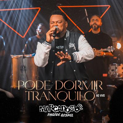 Pode Dormir Tranquilo By Marcados Pagode Gospel, Todah Network's cover