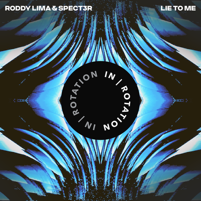 Lie To Me By Roddy Lima, SPECT3R's cover