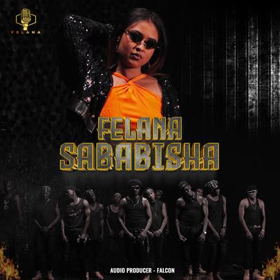 Sababisha By Felana's cover