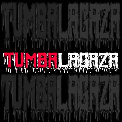 Tumbalagaza's cover