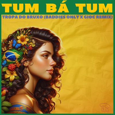 TUM BÁ TUM (Remix)'s cover