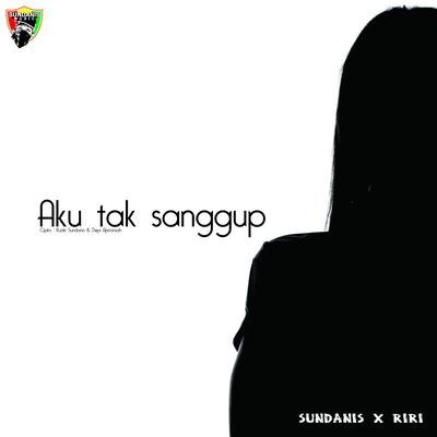 Aku Tak Sanggup's cover