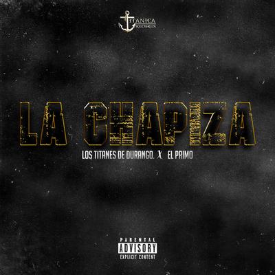 La Chapiza's cover