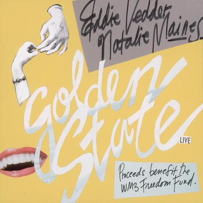 Golden State (Live) By Eddie Vedder and Natalie Maines's cover