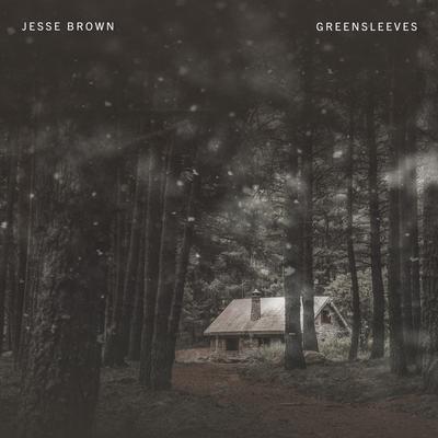 Greensleeves By Jesse Brown's cover