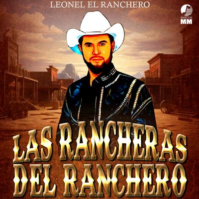 Leonel El Ranchero's cover