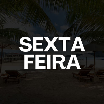 Sexta Feira By DJ Tortinho's cover