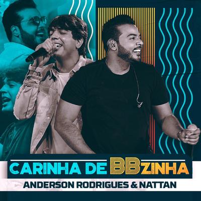 Carinha de BBzinha By Anderson Rodrigues, NATTAN's cover