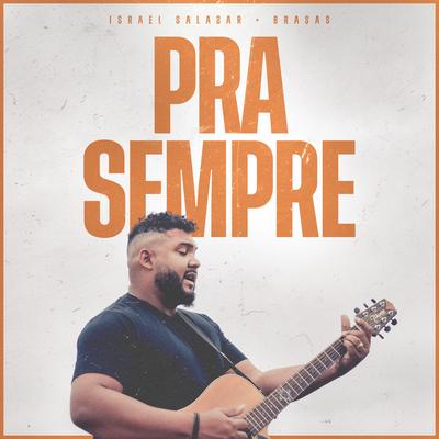 Pra Sempre (Ao Vivo na Igreja)'s cover