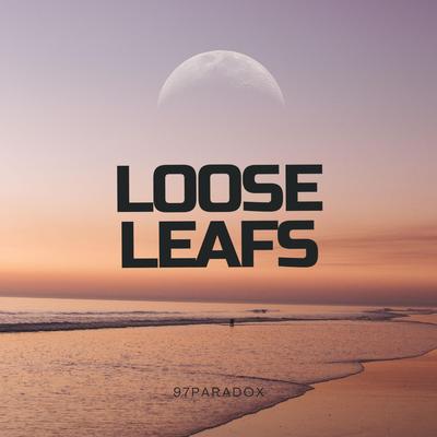 loose leafs By 97Paradox's cover