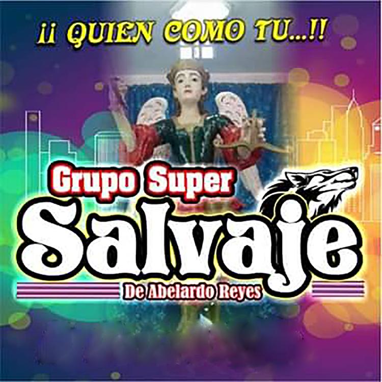 Grupo Super Salvaje de Abelardo Reyes's avatar image