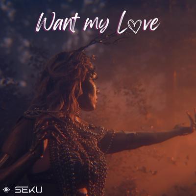 Want My Love's cover