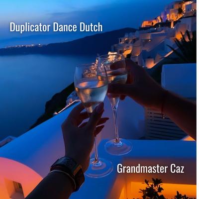 Duplicator Dance Dutch By Grandmaster Caz's cover
