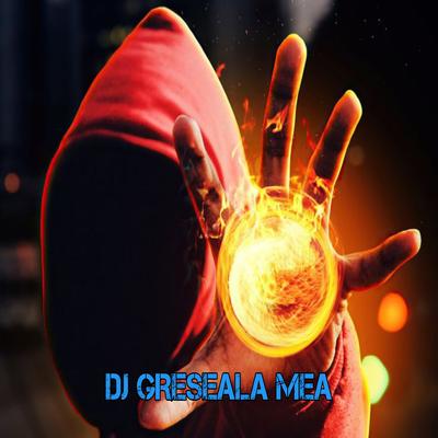 DJ GRESEALA MEA SLOW FUL BASS VIRAL TIKTOK's cover